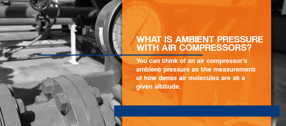  ¿Qué es la presión ambiente con compresores de aire?