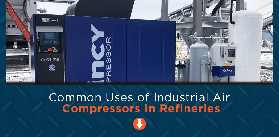 how-reciprocating-compressors-are-used-in-refineries-quincy