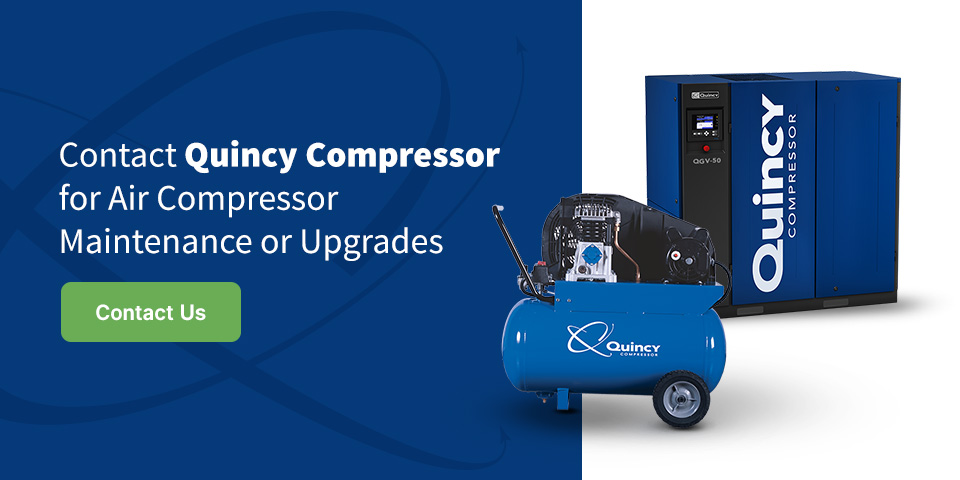 Contact Quincy Compressor for Air Compressor Maintenance or Upgrades